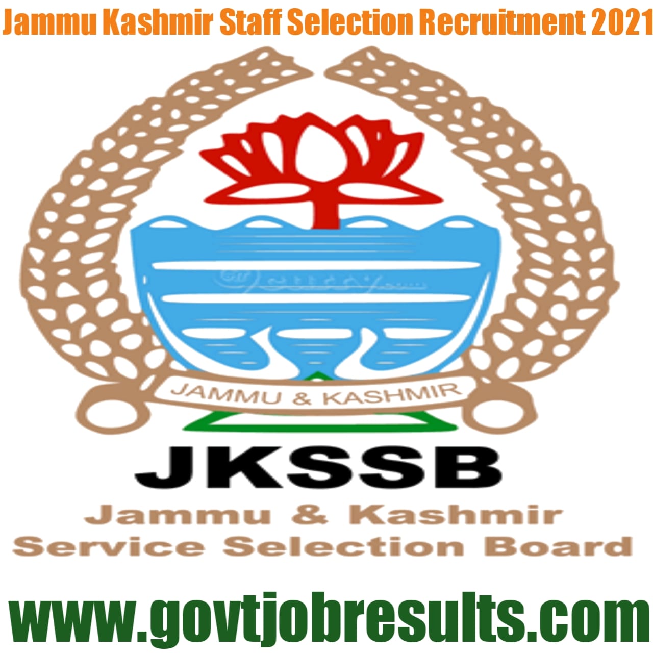 JKSSB Recruitment 2021 - Govtjobresults