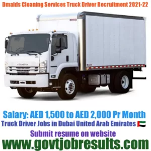 Dmaids Cleaning Servicer Truck Driver Recruitment 2021-22