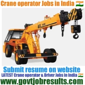 Crane Operator Jobs in India 2023-24