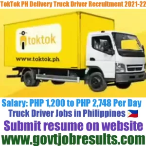Toktok Ph Truck Delivery Driver Recruitment 2021-22