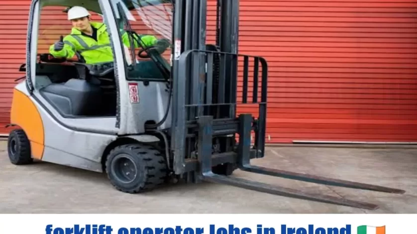 Forklift Operator Jobs in Ireland