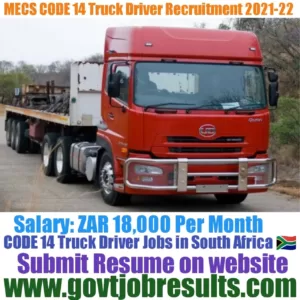 MECS Africa CODE 14 Truck Driver Recruitment 2021-22