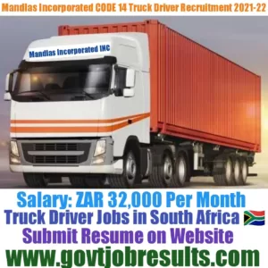 Mandlas Incorporated CODE 14 Truck Driver Recruitment 2021-22