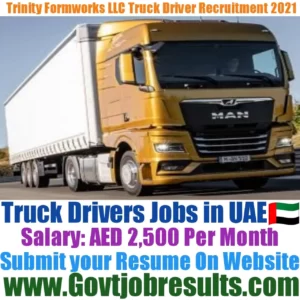 Trinity Formworks LLC Truck Driver Recruitment 2021-22