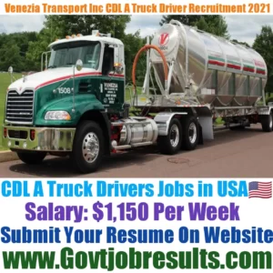 Venezia Transport Inc CDL A Truck Driver Recruitment 2021-22