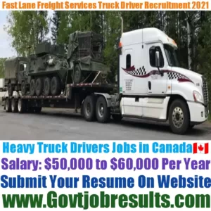 Fast Lane Freight Services Inc Heavy Truck Driver Recruitment 2021-22