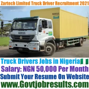 Zartech Limited Truck Driver Recruitment 2021-22
