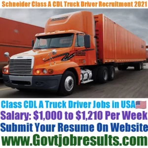 Schneider Class A CDL Truck Driver Recruitment 2021-22