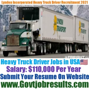 Lynden Incorporated Heavy Truck Driver Recruitment 2021-22