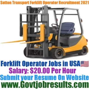 Sutton Transport Forklift Operator Recruitment 2021-22