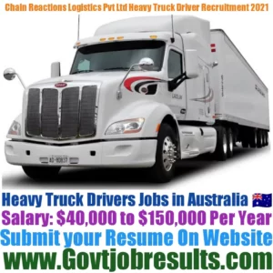 Chain Reactions Logistics Pvt Ltd Heavy Truck Driver Recruitment 2021-22