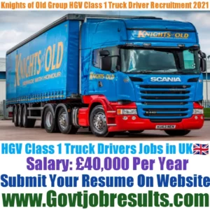 Knights of Group HGV Class 1 Truck Driver Recruitment 2021-22