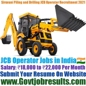 Siruvani Piling and Drilling JCB Operator Recruitment 2021-22