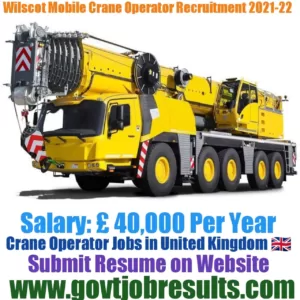 Wilscot Mobile Crane Operator Recruitment 2021-22