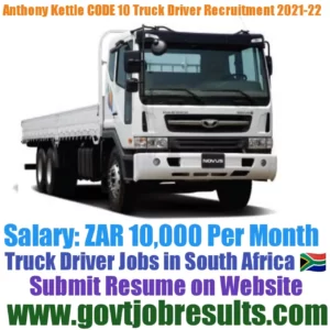 Anthony Kettle CODE 10 Truck Driver Recruitment 2021-22