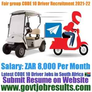 Faircape Group CODE 10 Driver Recruitment 2021-22