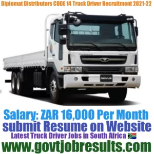 Diplomat Distributors CODE 14 Truck Driver Recruitment 2021-22