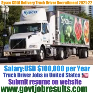 Sysco CDLA Delivery Truck Driver Recruitment 2021-22