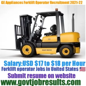 GE Appliances Forklift Operator Recruitment 2021-22