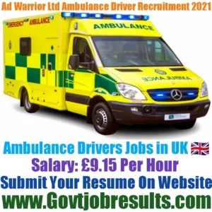 Ad Warrior Ltd Ambulance Driver Recruitment 2021-22