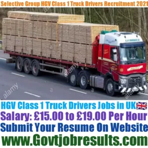Selective Group HGV Class 1 Truck Driver Recruitment 2021-22