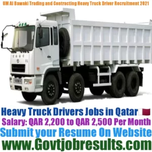 Um Al Bawaki Trading and Contracting Heavy Truck Driver Recruitment 2021-22