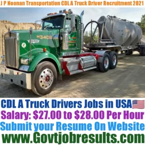 J P Noonan Transportation CDL A Truck Driver Recruitment 2021-22