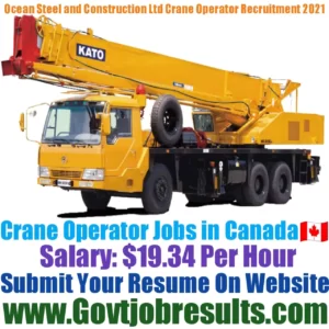 Ocean Steel and Construction Ltd Crane Operator Recruitment 2021-22