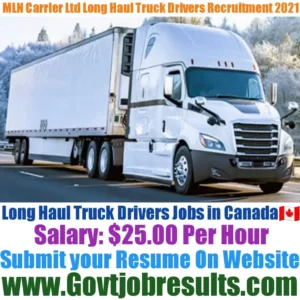 MLN Carrier Ltd Long Haul Truck Driver Recruitment 2021-22