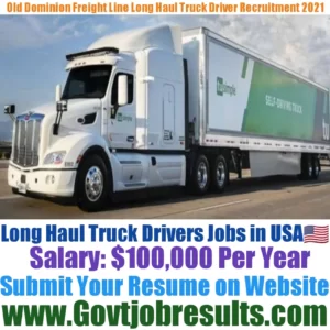 Old Dominion Freight Line Long Haul Truck Driver Recruitment 2021-22