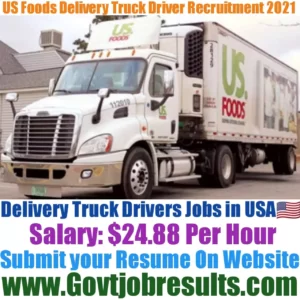 US Foods Delivery Truck Driver Recruitment 2021-22