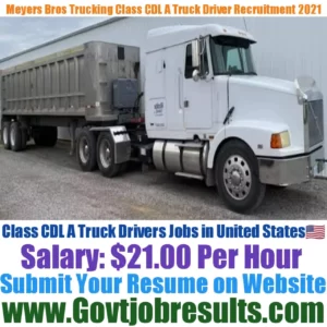 Meyers Bros Trucking Class CDL A Truck Driver Recruitment 2021-22