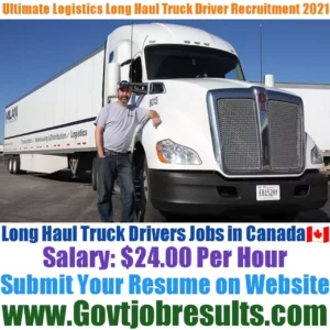 Ultimate Logistics Long Haul Truck Driver Recruitment 2021-22