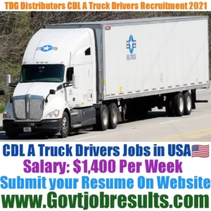 TDG Distributors CDL A Truck Drivers Recruitment 2021-22