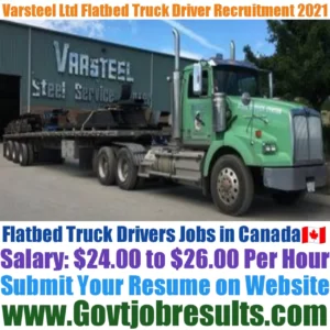 Varsteel Ltd Flatbed Truck Driver Recruitment 2021-22
