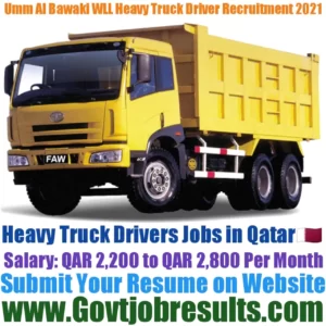 Um Al Bawaki WLL Heavy Truck Driver Recruitment 2021-22