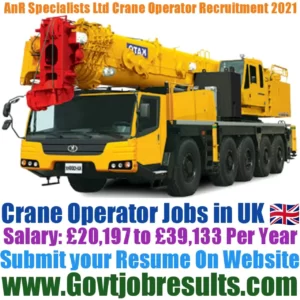 AnR Specialists Ltd Crane Operator Recruitment 2021-22