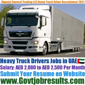 Bigmini General Trading LLC Heavy Truck Driver Recruitment 2021-22