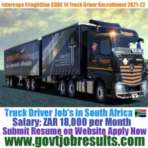 Intercape Freightliner Transport CODE 14 Truck Driver Recruitments 2021-22