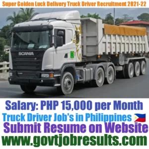 Super Golden Luck Delivery Truck Driver Recruitment 2021-22