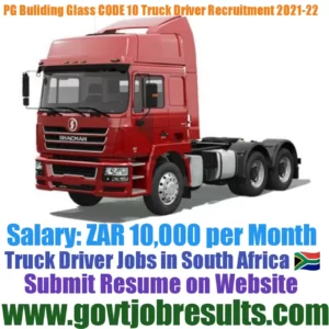PG Building Glass CODE 10 Truck Driver Recruitment 2021-22