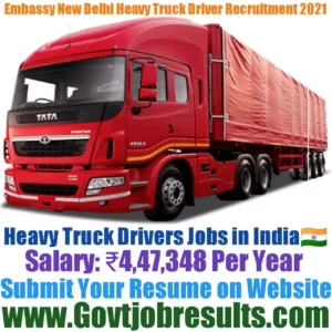 Embassy New Delhi Heavy Truck Driver Recruitment 2021-22