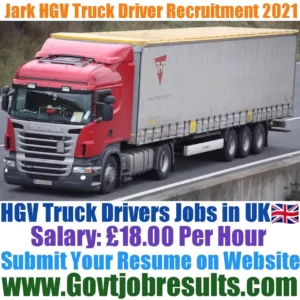 Jark HGV Truck Driver Recruitment 2021-22