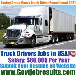 Zachry Group Heavy Truck Driver Recruitment 2021-22