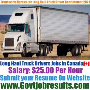 Transworld Xpress Inc Long Haul Truck Driver Recruitment 2021-22