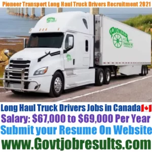 Pioneer Transport Long Haul Truck Driver Recruitment 2021-22