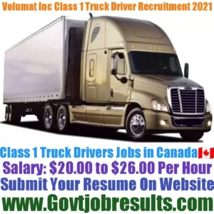 Volumat Inc Class 1 Truck Driver Recruitment 2021-22