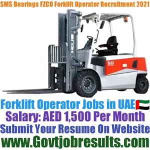 SMS Bearings FZCO Forklift Operator Recruitment 2021-22