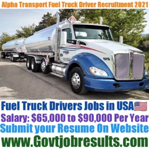 Alpha Transport Fuel Truck Driver Recruitment 2021-22