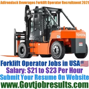 Adirondack Beverages Forklift Operator Recruitment 2021-22